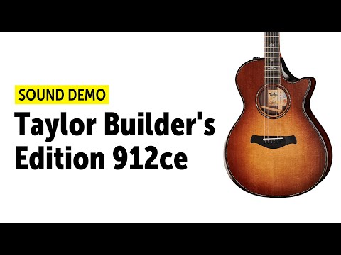 Taylor Builder's Edition 912ce - Sound Demo (no talking)