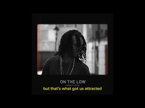 Joash - ON THE LOW (prod by Jovis)