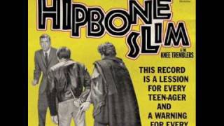 Hipbone Slim & The Knee Tremblers - Man with a plan