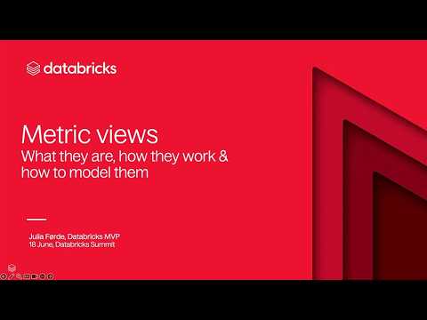Watch: Metric Views—What They Are, How They Work, and How to Model Them