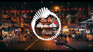 CHI PU CUNG ĐÀN VỠ ĐÔI  remix