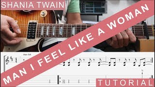 Shania Twain, Man I feel like a woman, COMPLETE Guitar Lesson, TAB, Tutorial, How to play, Solo etc