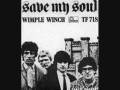 The Wimple Winch - Save My Soul 