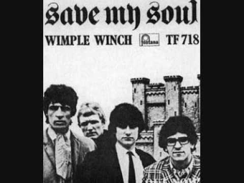 The Wimple Winch - Save My Soul