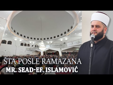 Šta posle Ramazana - mr. Sead-ef. Islamović #hadzimehovadzamija #novipazar