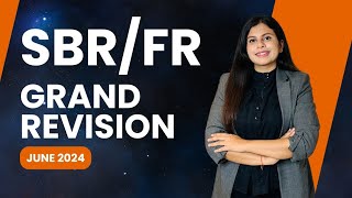 ACCA SBR and FR Grand Revision | Watch it before June 2024 ACCA exams!