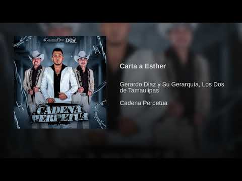 Carta a Esther - Gerardo Díaz y su Gerarquia, Los Dos de Tamaulipas