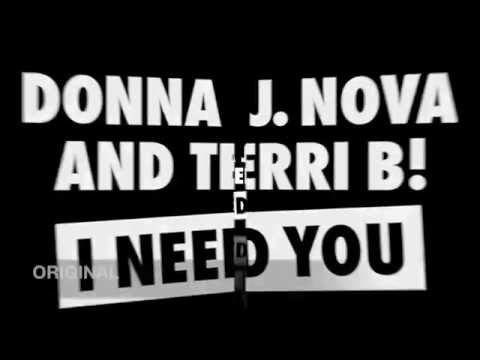 Donna J. Nova & Terri B! - I Need You (All Mixes Promotional Medley)