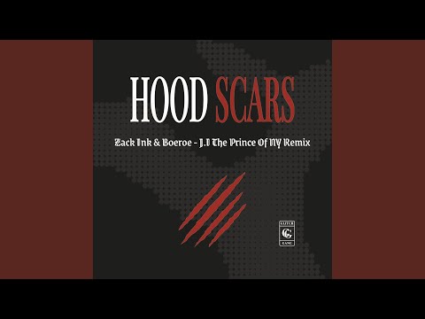 Hood Scars (J.I the Prince of N.Y Remix)
