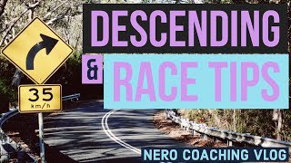 RACE TIPS AND DESCENDING SKILLS