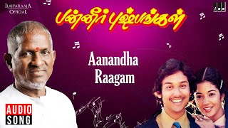 Download lagu Aanandha Raagam | Panneer Pushpangal | Ilaiyaraaja | Uma Ramanan | Gangai Amaran | Pratap Pothen mp3