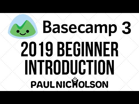 Basecamp 3 Beginner Introduction Tutorial 2019