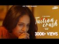 ️ Tuition Crush ‍ ️ Ft Preethiga Jani 4k JustTuned