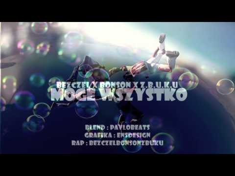 Bezczel x Bonson x Z.B.U.K.U - Mogę Wszystko  (PavloBeats Blend)