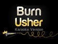Usher Burn Karaoke Version