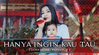 Download lagu HANYA INGIN KAU TAU - DONA LEONE | Woww VIRAL Suara Menggelegar Lady Rocker Indonesia | SLOW ROCK mp3