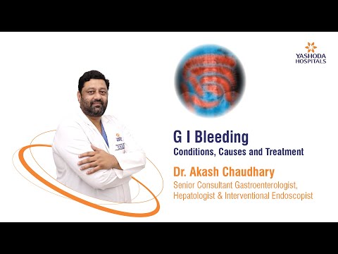 GI Bleeding : Conditions, Causes, and Treatment | Yashoda Hospitals Hyderabad