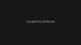 Opera House - Cigarettes After Sex