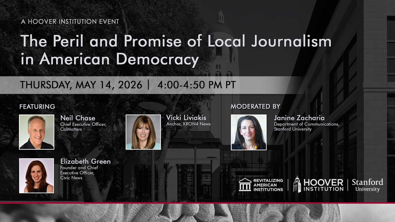 The Peril And Promise Of Local Journalism In American Democracy | Hoover Institution