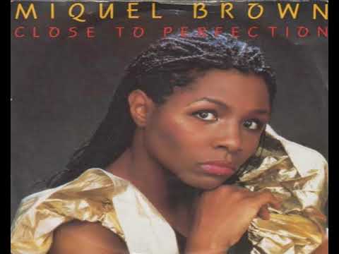 Miquel Brown   Close To Perfection 1985