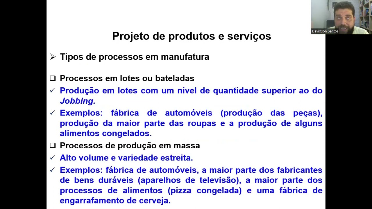 Tipos de Processos em Manufatura e Operações de Serviços