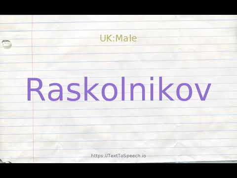 How to pronounce raskolnikov
