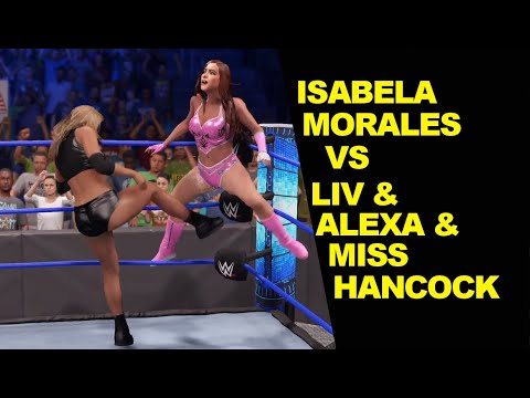 WWE 2K22 Isabela Morales vs Liv Morgan & Miss Hancock & Alexa Fiend