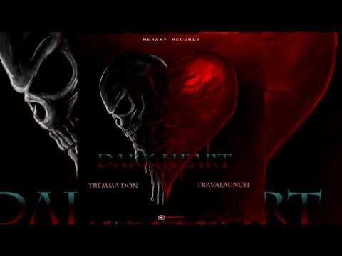 Tremma Don ft Travalaunch- Dark Heart (official audio)