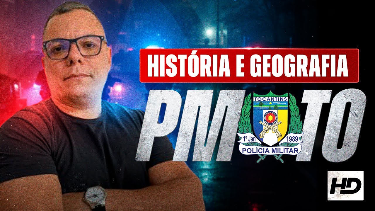 AULÃO DE HISTÓRIA E GEOGRAFIA - CONCURSO PM TO 2025