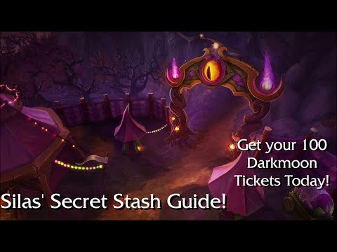 Silas' Secret Stash Guide (Get Your 100 Darkmoon Tickets Today!) - World of Warcraft Guide