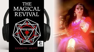 The Magical Revival – Kenneth Grant I Audiobook 🎧