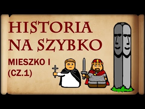 Historia Na Szybko - Mieszko I cz.1 (Historia Polski #2) (960-973)