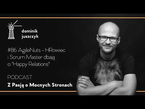 #86 Agile Nuts – HRowiec i Scrum Master dbają o „Happy Relations”