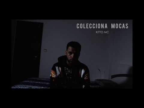 KITTO MC - COLECIONA MOCAS (Vídeo Oficial)