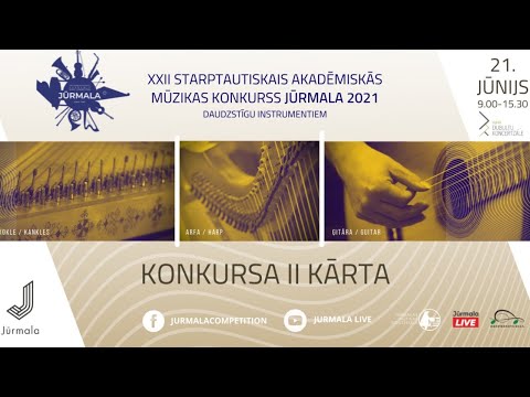 XXII Starptautiskais akadēmiskās mūzikas konkurss “Jūrmala 2021″/ II KĀRTA