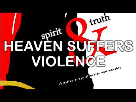 Thumbnail for Heaven Suffers Violence video