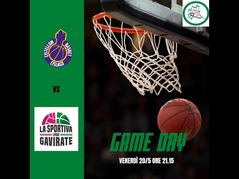 CISTELLUM BASKET CISLAGO VS LA SPORTIVA GAVIRATE 20/05/2022