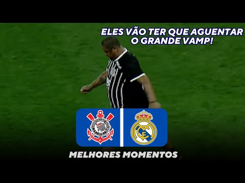 VAMPETA E CAPETINHA TÃO TIRANDO ONDA COM AS LENDAS DO REAL! CORINTHIANS X REAL MADRID