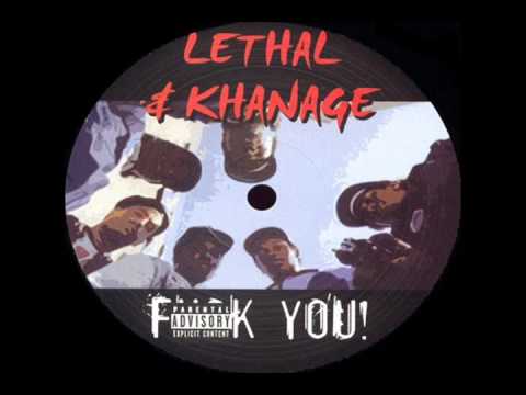 Lethal & Khanage - Fuck You!