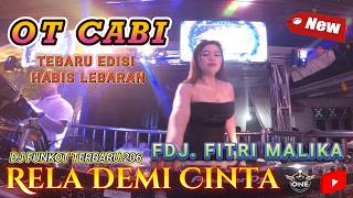 Download lagu DJ FUNKOT RELA DEMI CINTA ‼️OT. CABI TERBARU 2026 ‼️ EDISI HABIS LEBARAN 📍FDJ FITRI MALIKA mp3