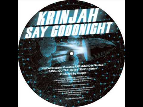 Krinjah - Say Goodnight