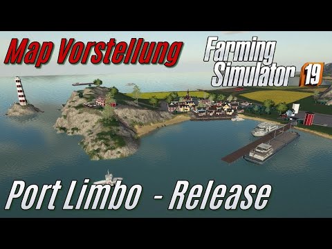 LS19: Map-Vorstellung Port Limbo Release-Version