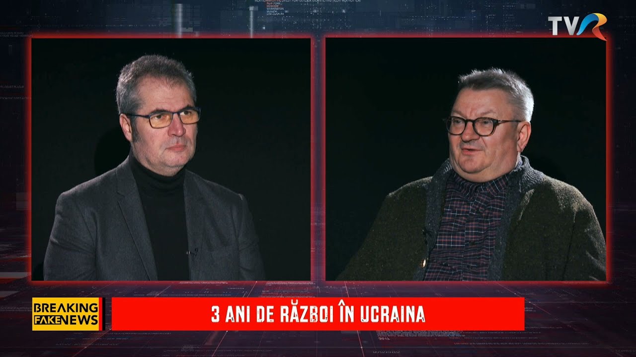 Breaking Fake News cu Armand Goșu: 3 ani de război în Ucraina şi noua scenă politică internaţională