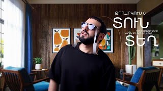 Տուն-Տեղ 5, Թողարկում 6 / Tun-Tegh