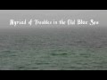 Tom Rosenthal - Myriad of Troubles in the Old Blue ...