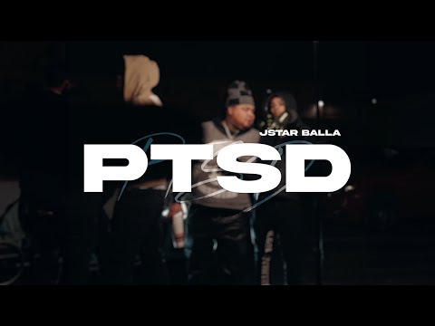 JStar Balla - PTSD (Official Video)