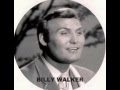 Billy Walker -  Am I That Easy To Forget
