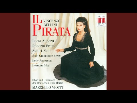 Il pirata: Act I Scene 1: Coro d'introduzione: Ciel! qual procella orribile (Solitario, Chorus)