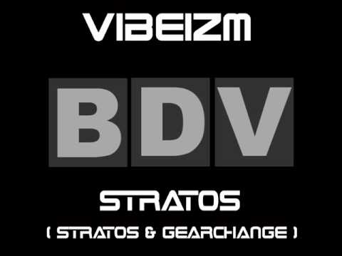 Vibeizm - Stratos (Original Mix)