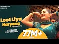 Loot Liya Haryana Sapna Choudhary Dance Performance New Haryanvi Songs Haryanavi 2022